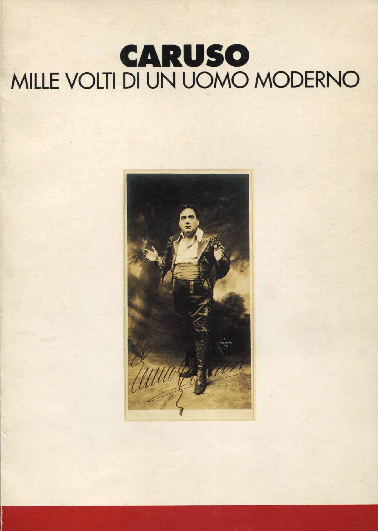 Caruso. Mille volti di un uomo moderno
